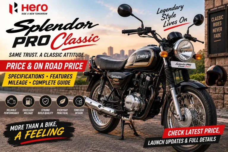 Hero Splendor Pro Classic Price & On Road Price