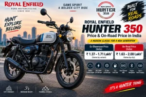 Royal Enfield Hunter 350 Price & On-Road Price in India